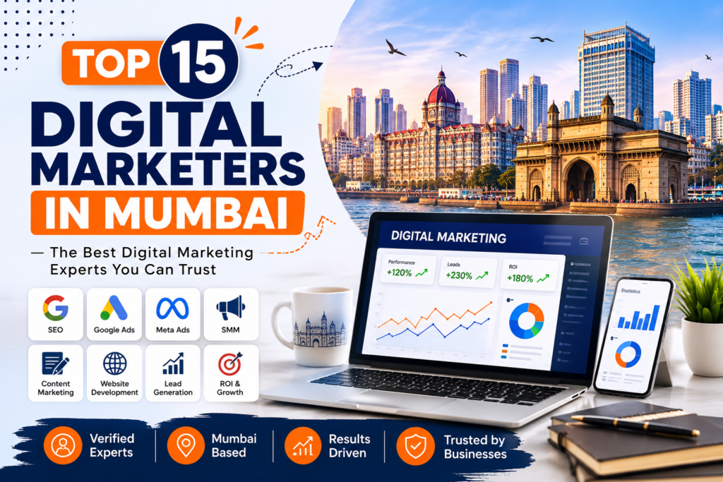 Top 15 Digital Marketers in Mumbai: Freelancers & Marketing Professionals to Know in 2026